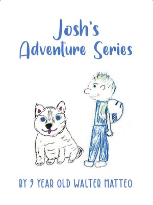 cover image of Josh's Adventure Series